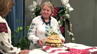 Ukrainian Connections  Episode Five  Wedding Bread Korovai [upl. by Kulseth]