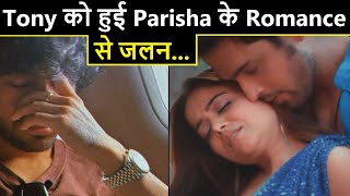 ManishaParth का ROMANCE देख Tony को हुई जलन ये देखिये सबूत… Tony REACTION on Baarish Ke Aane Se [upl. by Nivk]