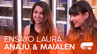 ANAJU y MAIALEN ensayan quotCON ALTURAquot con LAURA 19F  OT 2020 [upl. by Eelloh]