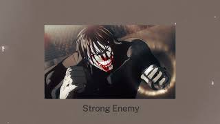 Kengan Ashura OST Strong Enemy Slowed [upl. by Dwight371]