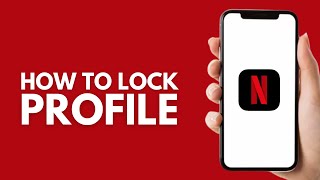 How to Lock Your Netflix Profile on Phone  Step by Step [upl. by Jarl]