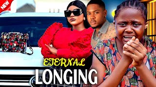 ETERNAL LONGING NEW MOVIE  DESTINY ETIKO  JOSHUA  UCHE TREASURE NEW GLAMOUR NIG 2024 MOVIE [upl. by Lebiram]