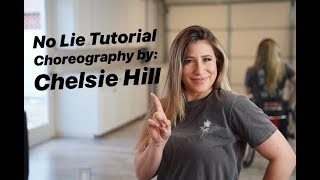 No Lie Tutorial Choreography by Chelsie Hill [upl. by Brout]