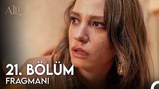 Aile 21 Bölüm Fragmanı  ÜÇ KURŞUN 🔥 [upl. by Heer]