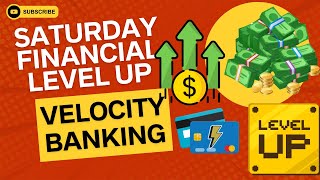 Velocity Banking  Saturday Financial Level Up [upl. by Ardnat463]