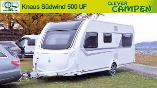 Knaus Südwind 500 UF Was bringt die gründliche Modellpflege TestCamper  Clever Campen [upl. by Amalburga]