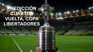 PREDICCIÓN CUARTOS DE FINAL VUELTA COPA LIBERTADORES 2024 [upl. by Burkhart]