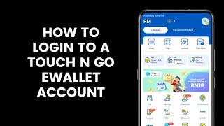 How to Sign In or Login to a Touch n Go eWallet Account on the TNG eWallet App [upl. by Marcin871]