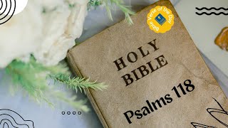 Psalms 118  Bible Reading  Bible Verse Of The Day  Word of God Audio Bible [upl. by Auqeenwahs]