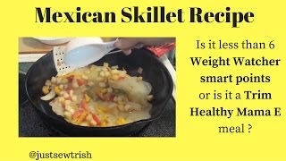 Smart Points amp THM E  Mexican Skillet Breakfast for under 6 points [upl. by Tennes732]