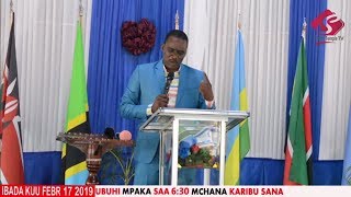 MAHUBIRI UREJESHO zinavyotenda kazi Karama za Kuponya kwa Mkristo PastorSix  Febr 17 2019 [upl. by Llenod827]