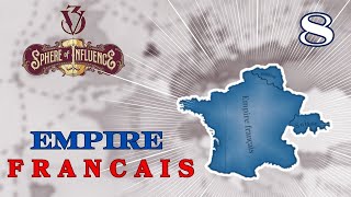 La France Bonapartiste à la Conquête du Monde ep8 🇫🇷 Lets Play Victoria 3 Sphere of Influence [upl. by Esetal42]