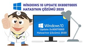 WİNDOWS 10 UPDATE 0x80070005 HATASININ ÇÖZÜMÜ 2020 [upl. by Eelrahs]