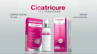 CICATRICURE  Linea Anti manchas Bolivia 2021 [upl. by Enneles]