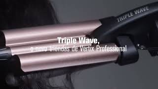 Triple Wave o novo triondas de Vertix Professional [upl. by Chapel]