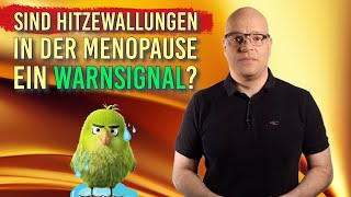 Sind Hitzewallungen in der Menopause ein Warnsignal [upl. by Shuler]