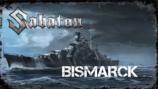 Sabaton Bismarck Ultimate Music Video [upl. by Cilo]