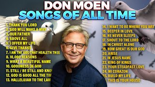 ✝️ Top Easter Christian Songs 2024 🕊️ Non Stop Playlist by Don Moen [upl. by Yvon]