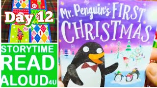 Day 12  Advent Calendars Holiday Stories  The Penguins 🐧 First Christmas  StorytimeReadAloud4U [upl. by Twyla]