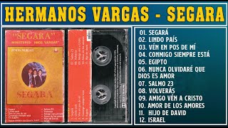 SEGARÁ  HERMANOS VARGAS  CASSETTE COMPLETO [upl. by Reinar]