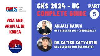 GKS Undergraduate Scholarship 2024 Complete Guide Part 5 [upl. by Shelden296]