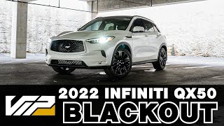 2022 Infiniti QX50 BLACKED OUT  CHROME DELETE SHOWCASE [upl. by Ashlin]