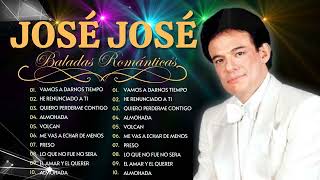 Jose Jose Mix Exitos 💌 Jose Jose Greatest Hits Grandes Exitos Baladas Musica Romantica [upl. by Oznofla]