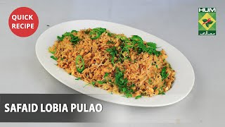 Traditional Lobia Pulao Recipe  Safaid Lobia Pulao  Quick Recipes  Masala TV  Rida Aftab [upl. by Zimmer799]