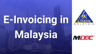 EInvoicing in Malaysia  Essential Guide to LDHN Regulations [upl. by Yadahs]