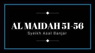 Al Maidah 5156  Syeikh Asal Banjar  MASYAALLAAH [upl. by Coucher]