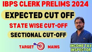 IBPS Clerk Prelims EXPECTED CUT OFF 2024  State Wise CutOff ibps [upl. by Rednasxela]