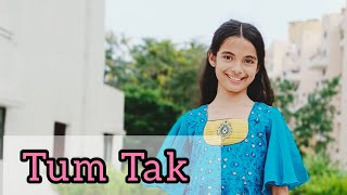 Tum Tak Dance Cover  Raanjhanaa  Semi classical Dance  A R Rahman Sonam Kapoor Dhanush Javed Ali [upl. by Zacharie]