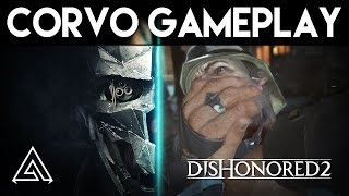 Dishonored 2  Gameplay Part 1  Corvo amp The Clockwork Mansion [upl. by Ahseiuqal808]