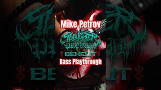 BEHELIT Bass Playthrough by Mike Petrov SlaughterToPrevail BEHELIT MikePetrov Bass Playthrough [upl. by Shafer]