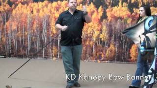 KD Kanopy  Bow Banner Set Up [upl. by Harris]