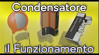 Condensatore  🔋 Sai Come Funziona differenti Modelli [upl. by Ahsirk]