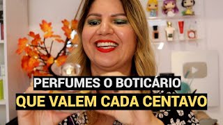 PERFUMES DA O BOTICÁRIO QUE VALEM CADA CENTAVO COM CHEIRO DE PERFUME CARÍSSIMO [upl. by Basile]