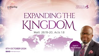 EXPANDING THE KINGDOM  DEACON NIYI ADEBAYO  6TH OCTOBER 2024 [upl. by Elok]