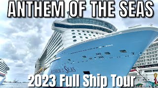 ANTHEM OF THE SEAS FULL SHIP TOUR  Walk Through and Voice Over Royal Caribbean 2023 [upl. by Creath]