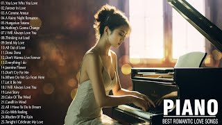 Beautiful Piano Love Songs Instrumental  Sensual and Elegant Instrumental  Sweet Love Songs Ever [upl. by Grados159]