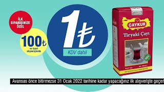 AAAvansasta 100 lira ve üzeri alışverişte alışverişte 1 kg Çaykur Tiryaki Çay yalnızca 1 liraymış [upl. by Nylrebma157]