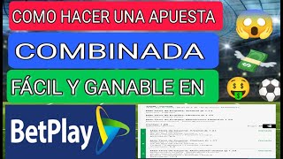 Como Ganar apuestas COMBINADAS FACIL EN BETPLAY cómo ganar apuestas deportivas Sin arriesgar 💸😱⚽🤑 [upl. by Nnylyak]