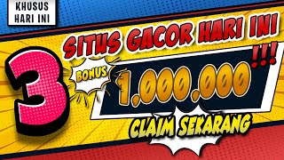 3 Daftar Situs Gacor Hari Ini Paling Mudah Jackpot 🔥 Situs Slot Gacor Hari Ini [upl. by Enerehs]