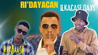 New Song Ri Dayacan Ilkacase Qays Karbaash kulul REACTION by somtlk [upl. by Fachan89]