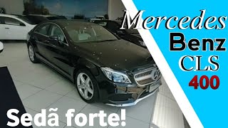 Mercedes Benz CLS 400 30 V6 Turbo  Sedã Forte [upl. by Mattias]