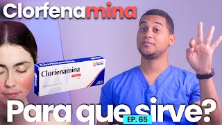 CLORFENAMINA PARA QUE SIRVE  3 COSAS [upl. by Endo]