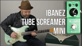 Ibanez Tube Screamer Mini Demo [upl. by Shoshanna]