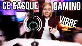 JE TESTE UN CASQUE GAMING QUI VIBRE [upl. by Eikcaj68]