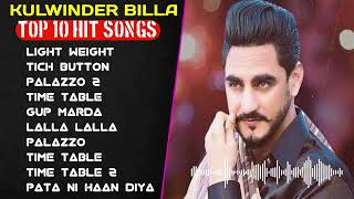 Kulwinder Billa All Songs 2024  Kulwinder Billa Jukebox Kulwinder Billa Non Stop  Top Punjabi MP3 [upl. by Setiram]