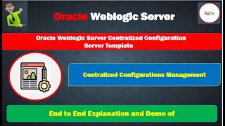 Oracle Weblogic Server Centralized Configurations Option Server Template Step by Step Demo [upl. by Llennoc]